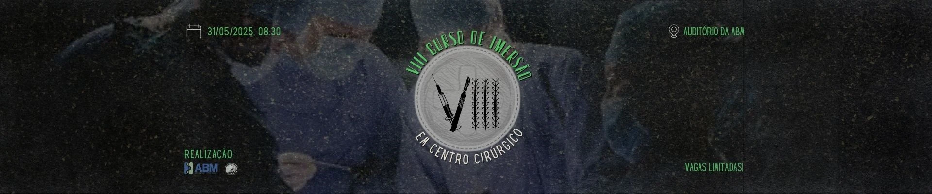 VIII CURSO DE IMERSÃO NO CENTRO CIRÚRGICO