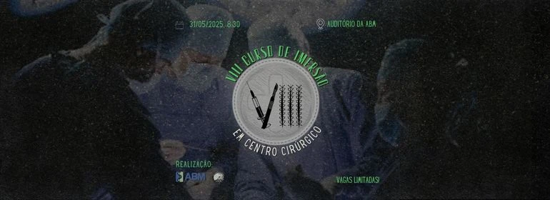 VIII CURSO DE IMERSÃO NO CENTRO CIRÚRGICO