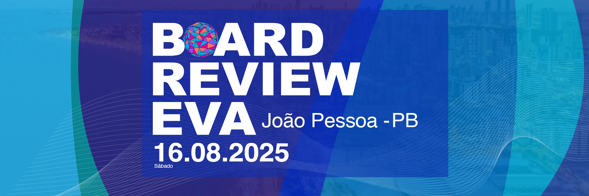 BOARD REVIEW EVA - JOÃO PESSOA