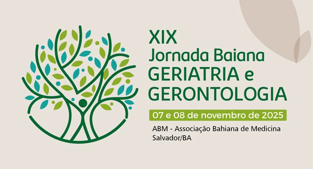 XIX JORNADA BAIANA DE GERIATRIA E GERONTOLOGIA