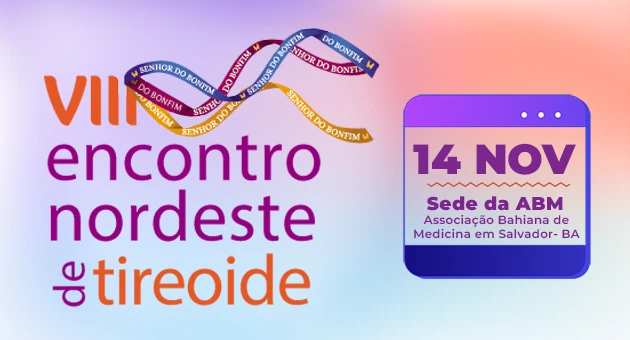 VIII ENCONTRO NORDESTE DE TIREOIDE